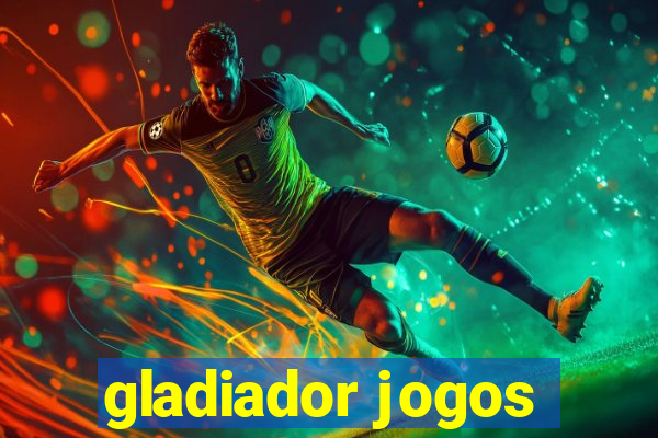 gladiador jogos